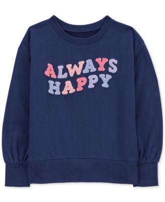 Carter's - Little & Big Girls Always Happy French Terry Sweatshirt